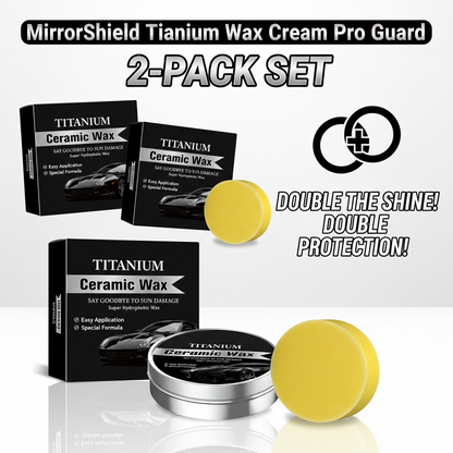 MirrorShield Titanium Wax Cream Pro Guard
